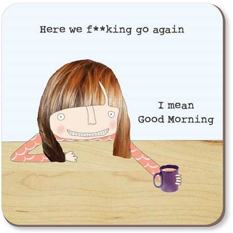 Rosie Made A Thing - Here We Go Again - Coaster