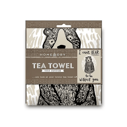 Home & Dry tea towel - Can't Bear to be without you