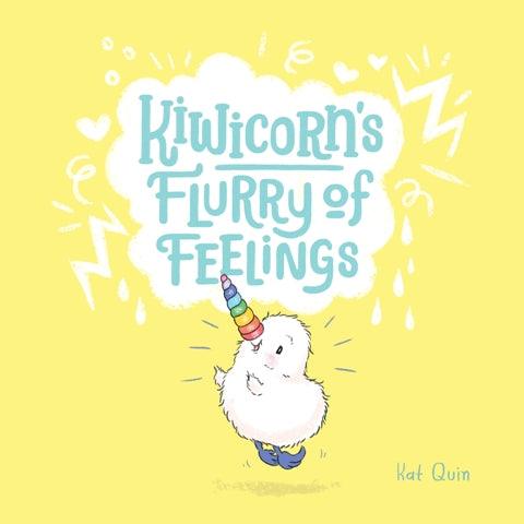 Kiwicorn's Flurry of Feelings