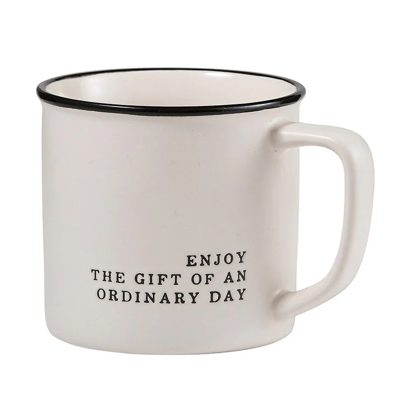 Coffee Mug - Enjoy the Gift of an Ordinary Day