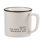 Coffee Mug - Enjoy the Gift of an Ordinary Day