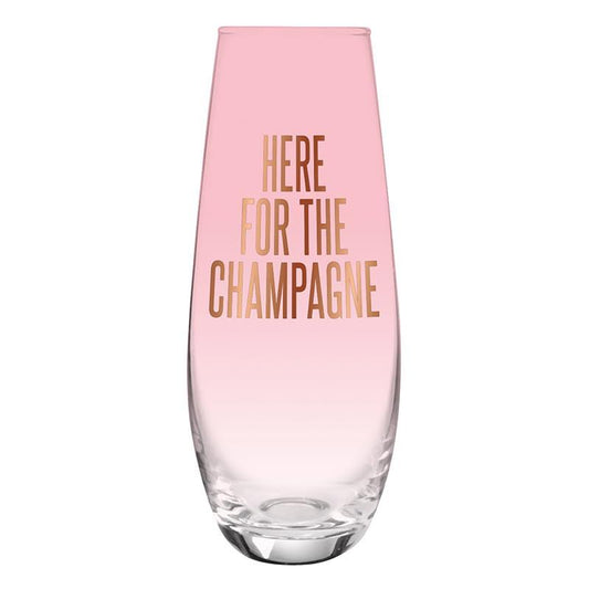 Champagne Glass - Here For The Champagne