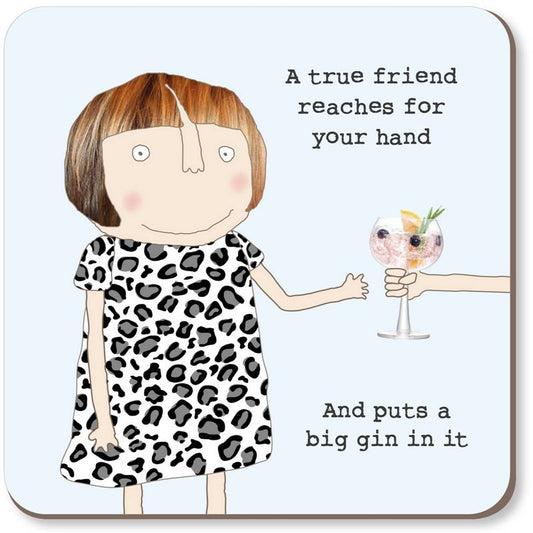Rosie Made A Thing - True Friend - Coaster