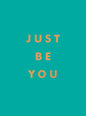 Just Be You Book