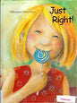 Just Right! Hardcover Book