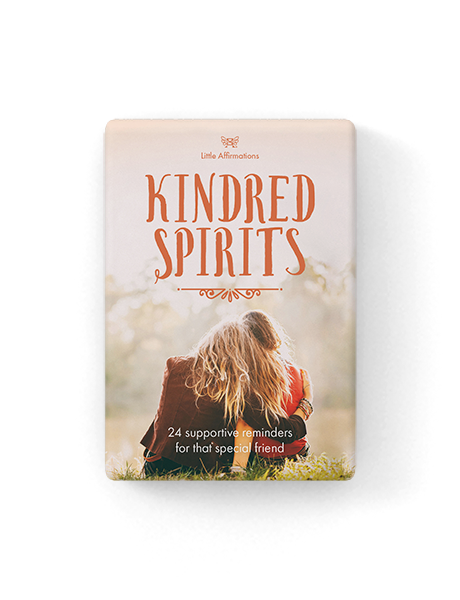 Little Affirmations: Kindred Spirits