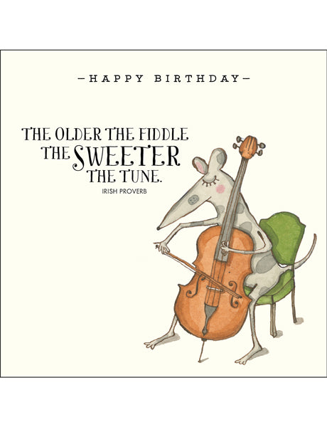 The Older The Fiddle Card